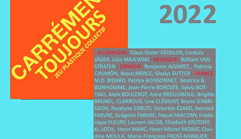 Exposition « Carrément Toujours 2022» - Nîmes