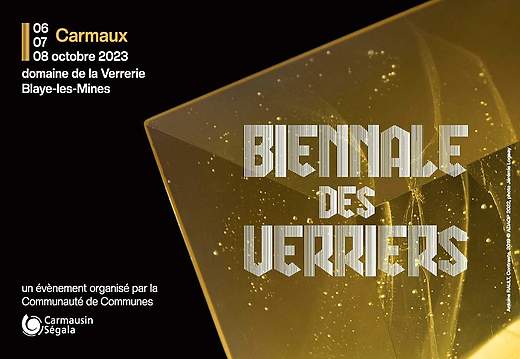 Biennale des Verriers 2023 - Blaye-les-Mines