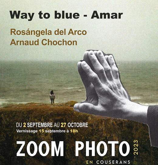 Rosangela del Arco & Arnaud Chochon - Way to blue-Amar - Fabas