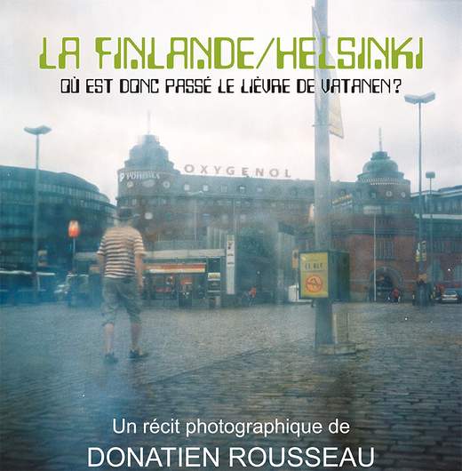 Donatien Rousseau - Où est donc passé le lièvre de Vatanen? - Brive La Gaillarde