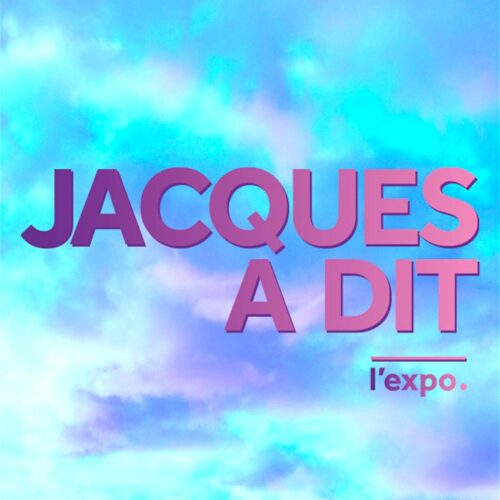 Jacques a dit, l'expo - Sète