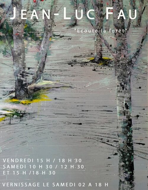 Jean-Luc Fau - Ecoute la forêt - Rodez