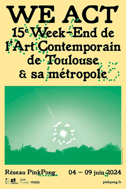 WEACT 2024 Week-End de l’Art Contemporain Toulouse