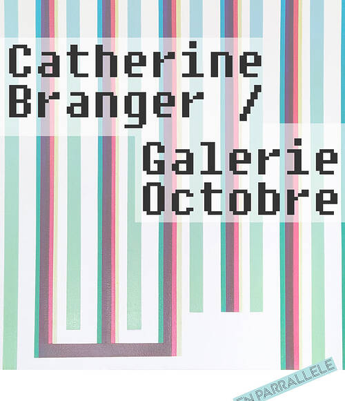 Catherine Branger - En parallèle - Toulouse