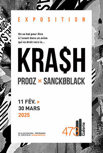 Kra$h - Prooz X SanckøBlack - Montpellier