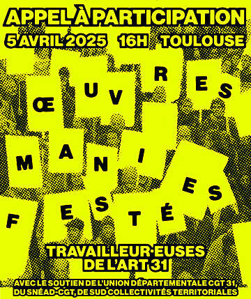 Œuvres manifestées - Appel à participation - Toulouse