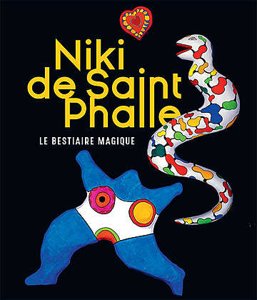 Niki de Saint Phalle - Le bestiaire magique - Aix-en-Provence