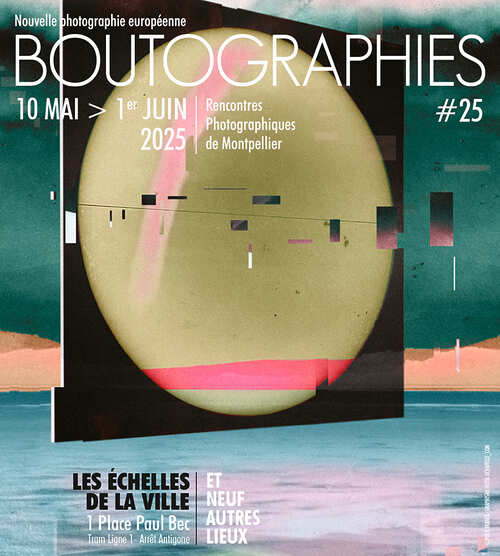 Les Boutographies 2025 - Montpellier