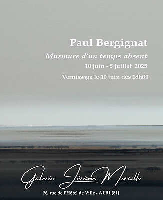 Paul Bergignat - Murmure d'un temps absent - Albi
