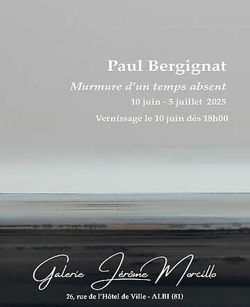 Paul Bergignat - Murmure d'un temps absent - Albi