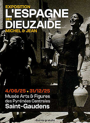 L’Espagne des Dieuzaide :  michel  et jean - St Gaudens
