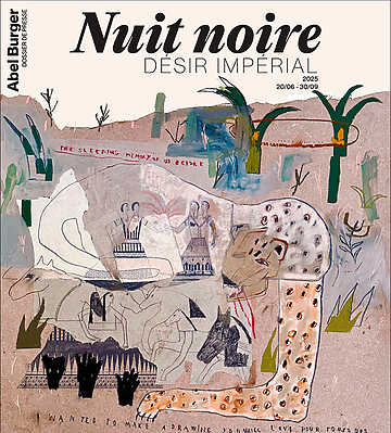 Abel Burger - Nuit noire, Désir impérial - Cases de Pène