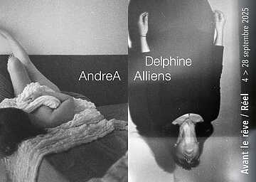 AndréA, Delphine Alliens - Avant le rêve / Réel -- Albi
