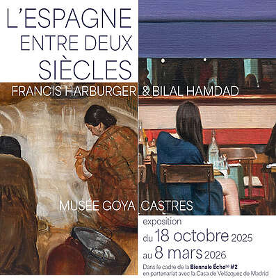 L'Espagne entre deux siècles : Francis Harburger et Bilal Hamdad - Castres