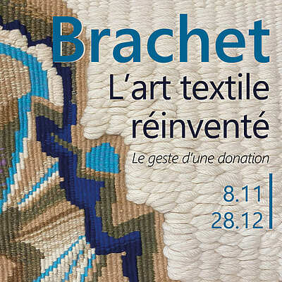 Brachet - L'art textile réinventé - Sorèze
