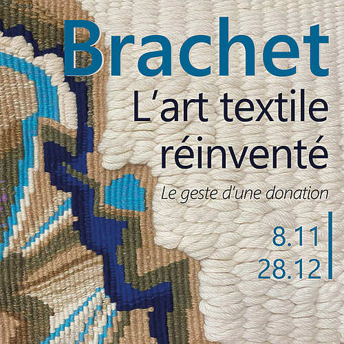 Brachet - L'art textile réinventé - Sorèze