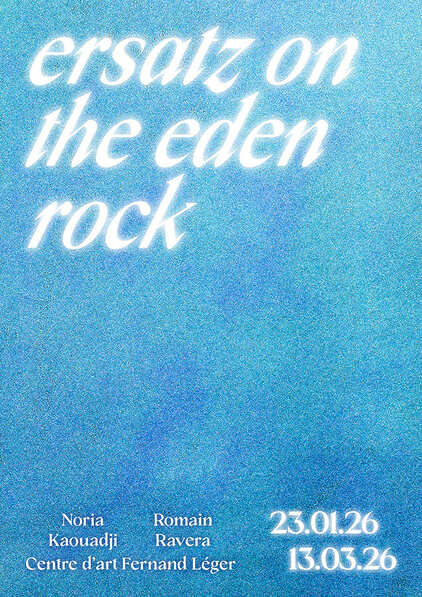 Noria Kaouadji, Romain Ravera - Ersatz on the eden rock - Port de Bouc