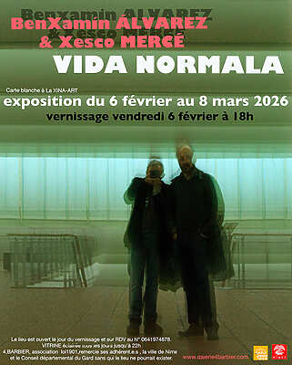 Benxamín Álvarez et Xesco Mercé - Vida Normal 2025 - Nîmes