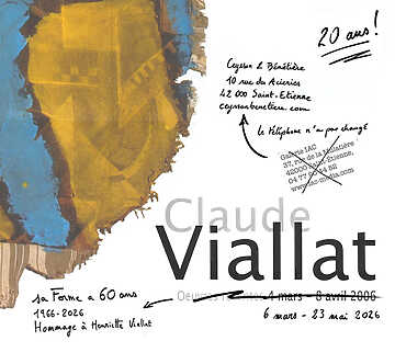 Claude Viallat - 1966-2026, Hommage à Henriette Viallat - Saint-Etienne