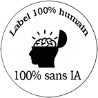 label 100 % humain/100% sans IA