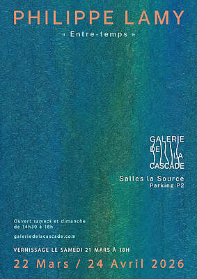 Philippe Lamy - Entre-temps - Salles La Source