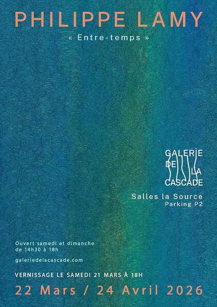 Philippe Lamy - Entre-temps - Salles La Source