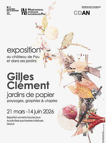 Gilles Clément – Jardins de papier - Chateau de Pau
