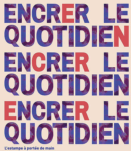 Encrer le quotidien. L’estampe à portée de main - Toulouse