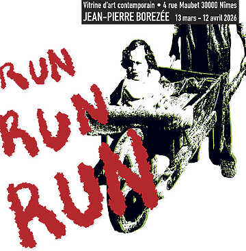 Jean-Pierre Borezée - Run Run Run ? - Nîmes