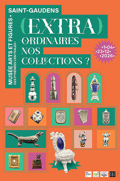 Extra)ordinaires, nos collections ? - St Gaudens