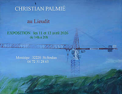 Christian Palmié et L’arbre, La peinture, La poésie - Lieudit Montiège & Lombez