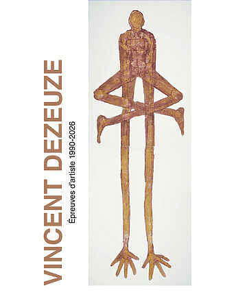 Vincent Dezeuze – Épreuves d'artiste 1990-2025 - Marciac