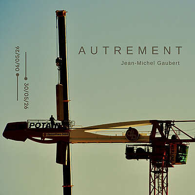 Jean-Michel Gaubert – Autrement – Bordeaux