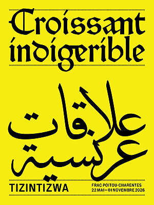 Tizintizwa – Croissant Indigerible / علاقات عرنسية – Angoulême