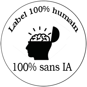 label 100 % humain/100% sans IA