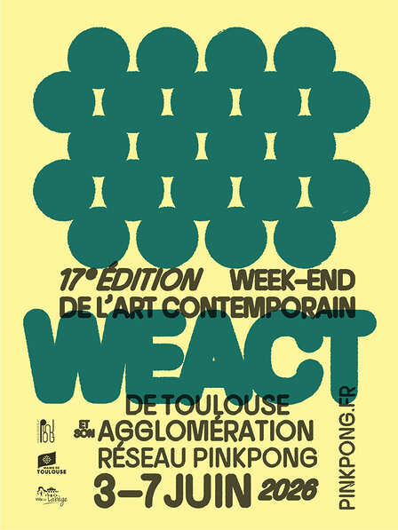 WEACT 2026 Week-End de l’Art Contemporain Toulouse