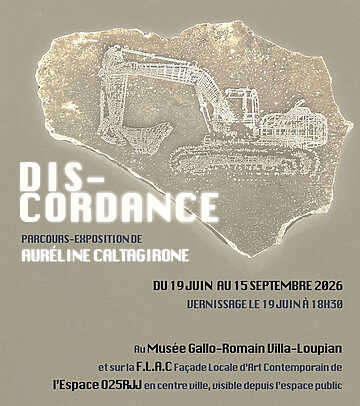 Auréline Caltagirone - Discordance – Loupian