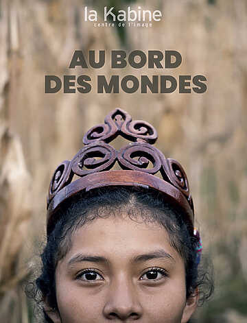Au bord des mondes - Off Arles