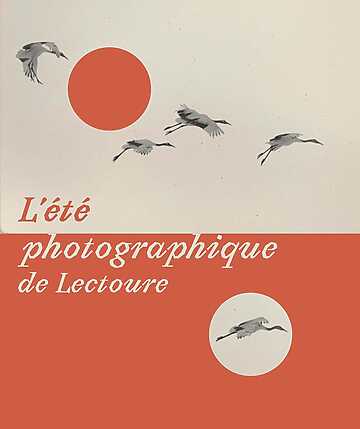 Au ras du réel - L’été photographique de Lectoure 2026