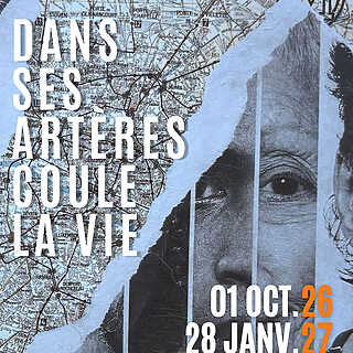 Dans ses artères coule la vie - Montpellier