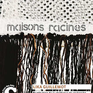 Lika Guillemot - Maisons racines - Tulle