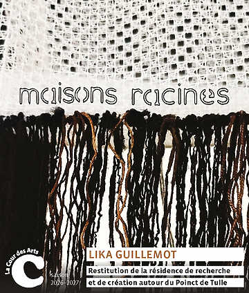 Lika Guillemot - Maisons racines - Tulle