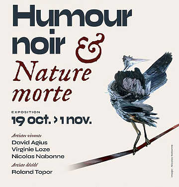 Humour noir & Nature morte - Toulouse